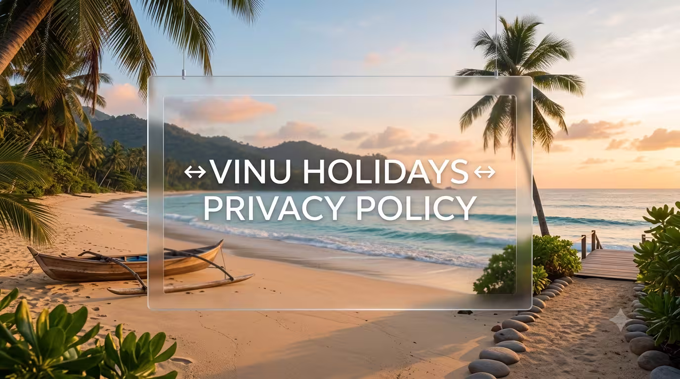 privacy policy vinu holidays kerala tours Privacy Policy Vinu Holidays Kerala Tours & Packages
